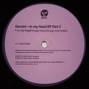 GEMINI (CHICAGO) / IN MY HEAD EP PART2