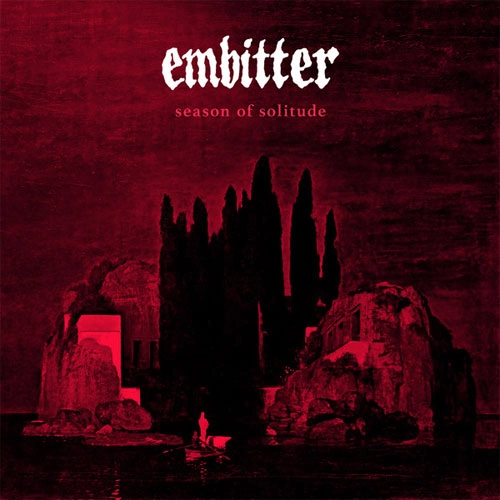 EMBITTER / SEASON OF SOLITUDE(7")