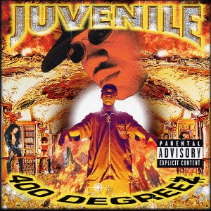 JUVENILE / 400 Degreez