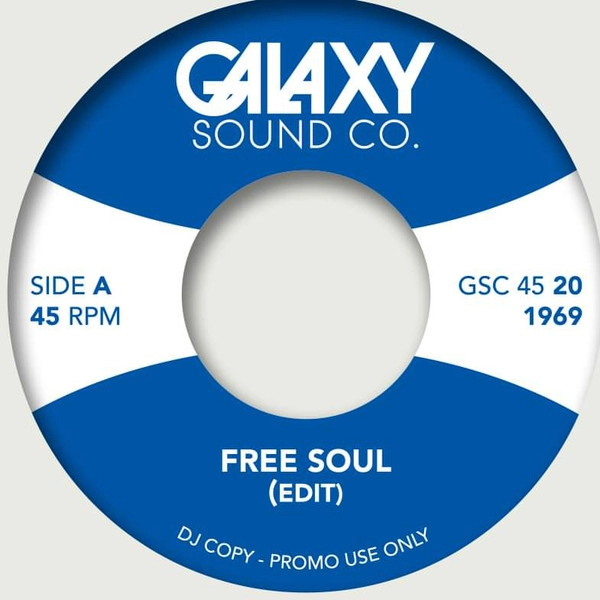 GALAXY SOUND CO / FREE SOUL EDIT / UP ABOVE THE ROCK EDIT
