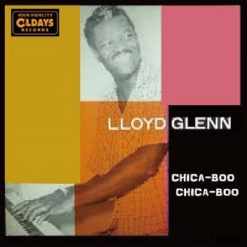 LLOYD GLENN / ロイド・グレン / チカ･ブー (紙) / CHICA-BOO