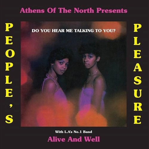 PEOPLE'S PLEASURE WITH ALIVE & WELL / ピープルズ・プレジャー with アライヴ&ウェル / DO YOU HEAR ME TALKING TO YOU?