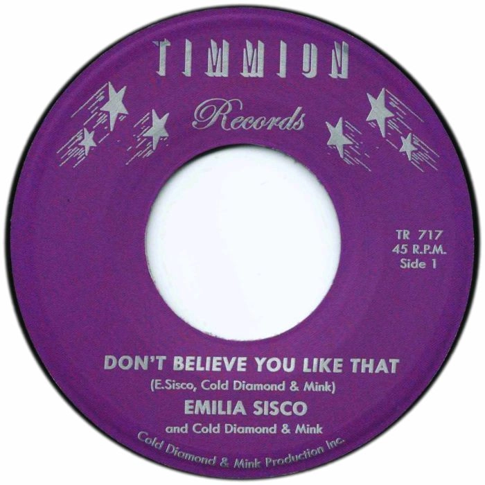 EMILIA SISCO & COLD DIAMOND & MINK / DON'T BELIEVE YOU LIKE THAT