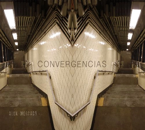 ALEX MERCADO / アレックス・メルカド / CONVERGENCIAS
