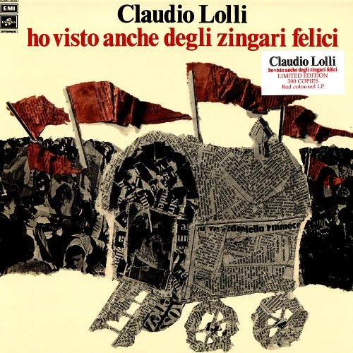 CLAUDIO LOLLI / HO VISTO ANCHE DEGLI ZINGARI FELICI: LTD. RED VINYL