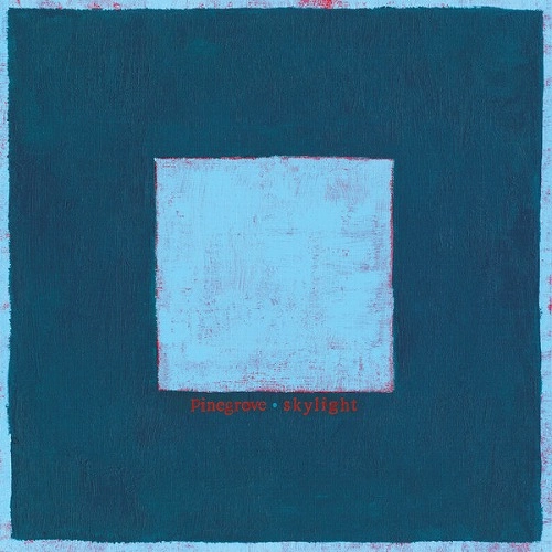 PINEGROVE / パイングローヴ / SKYLIGHT