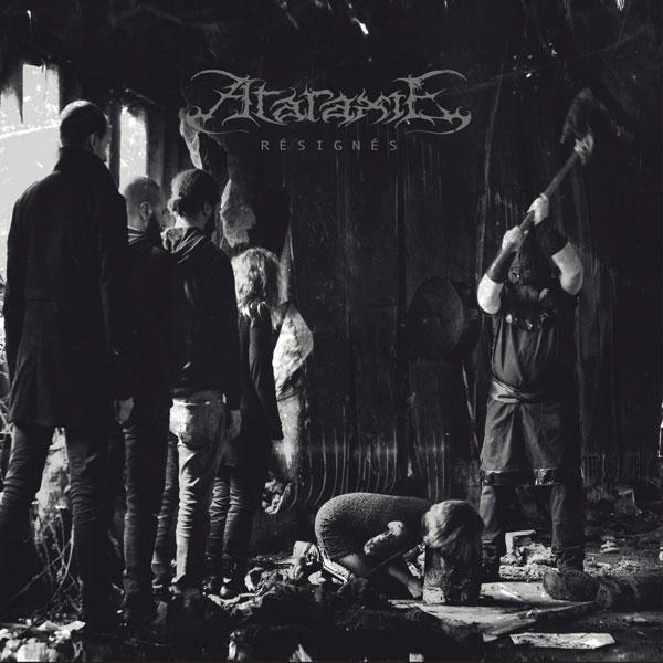 ATARAXIE / アタラクシー / レジニュ / Resignes