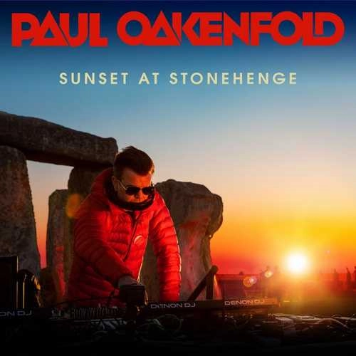 PAUL OAKENFOLD / ポール・オークンフォールド / SUNSET AT STONEHENGE