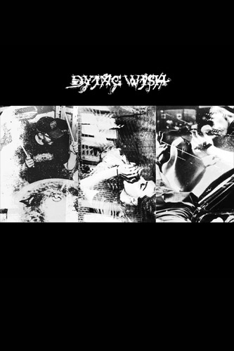 DYING WISH (PUNK) / DYING WISH (CASSETTE)