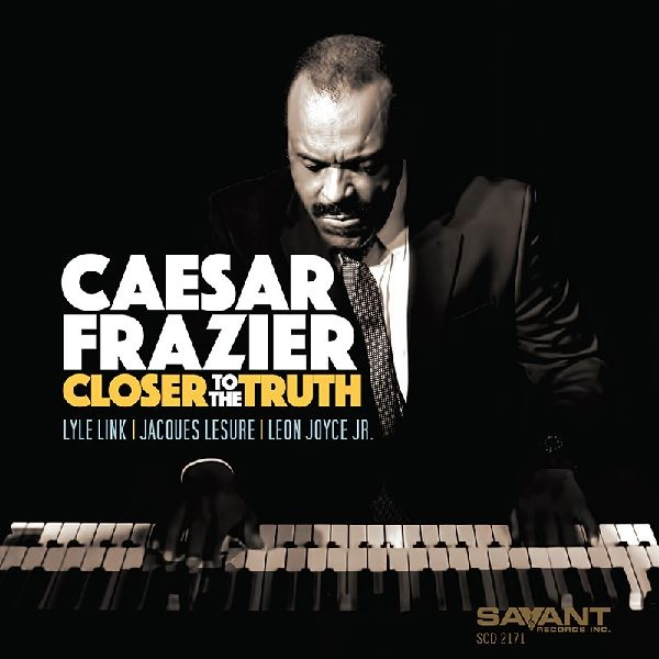 CAESAR FRAZIER / シーザー・フレイジャー / CLOSER TO THE TRUTH