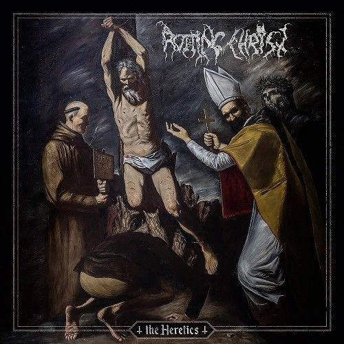 ROTTING CHRIST / ロッティング・クライスト / THE HERETICS<DIGI>