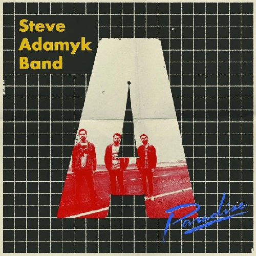 STEVE ADAMYK BAND / PARADISE