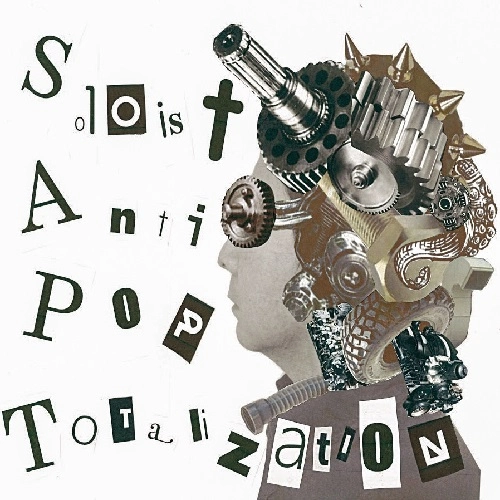 Soloist Anti Pop Totalization / S.A.P.T. (LP+CD)