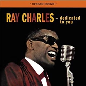 RAY CHARLES / レイ・チャールズ / デディケイテッド･トゥ･ユー+ザ･ジーニアス･シングス･ザ･ブルース +2
