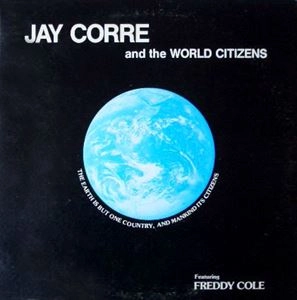 JAY CORRE / EARTH IS BUT ONE COUNTRY, AND MANKIND ITS CITIZENS