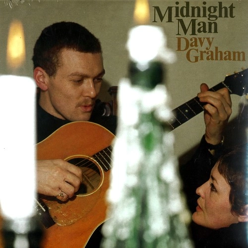 DAVY GRAHAM / デイヴィー・グラハム / MIDNIGHT MAN: 180G LIMITED VINYL