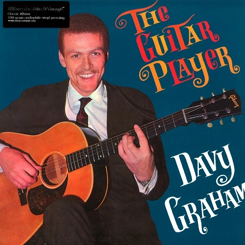 DAVY GRAHAM / デイヴィー・グラハム / THE GUITAR PLAYER: 180G LIMITED VINYL