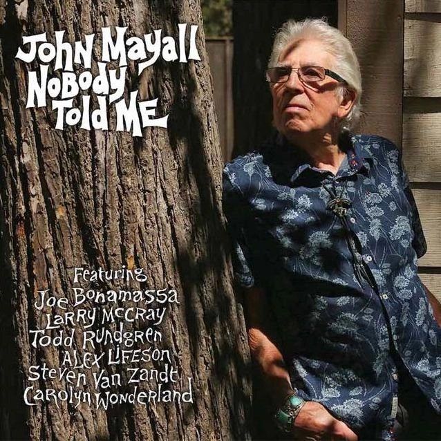 JOHN MAYALL / ジョン・メイオール / NOBODY TOLD ME