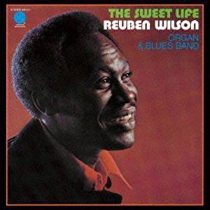 REUBEN WILSON / リューベン・ウィルソン / スウィート・ライフ