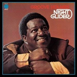 RICHARD GROOVE HOLMES / リチャード・グルーヴ・ホルムズ / ナイト･グライダー