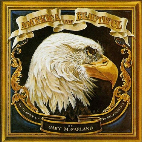 GARY MCFARLAND / ゲイリー・マクファーランド / アメリカ・ザ・ビューティフル