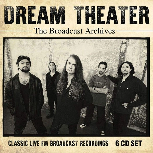 DREAM THEATER / ドリーム・シアター / BROADCAST ARCHIVES<6CD BOX>