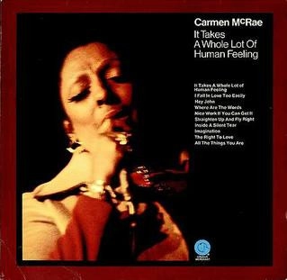 CARMEN MCRAE / カーメン・マクレエ / イット・テイクス・ア・ホール・ロット・オブ・フィーリング