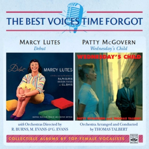 MARCY LUTES & PATTY MCGOVERN / DEBUT + WEDNESDAY'S CHILD