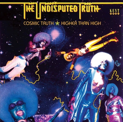 UNDISPUTED TRUTH / アンディスピューテッド・トゥルース / COSMIC TRUTH & HIGHER THAN HIGH / COSMIC TRUTH & HIGHER THAN HIGH 