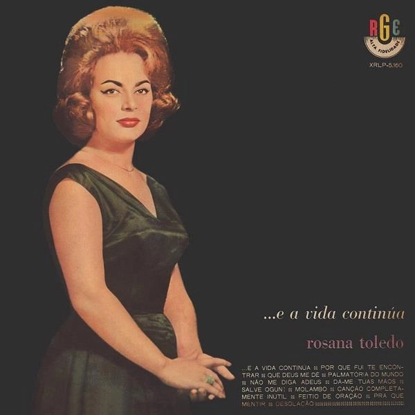 ROSANA TOLEDO / ホザーナ・トレード / …E A VIDA CONTINUA / E A VIDA CONTINUA