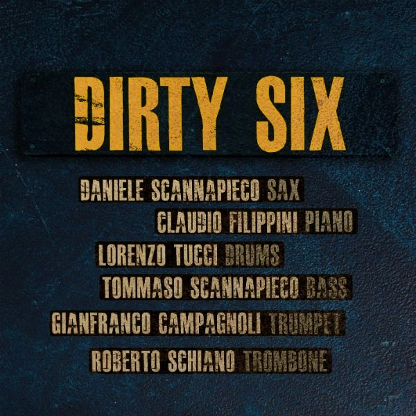 DIRTY SIX / DIRTY SIX