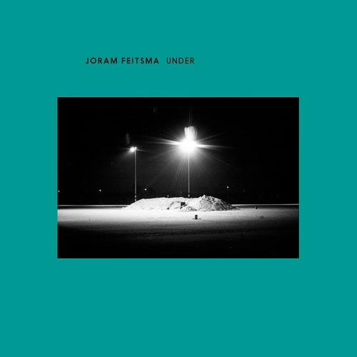 JORAM FEITSMA / UNDER