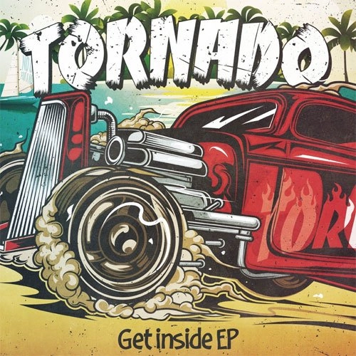 TORNADO (PUNK) / Get inside EP