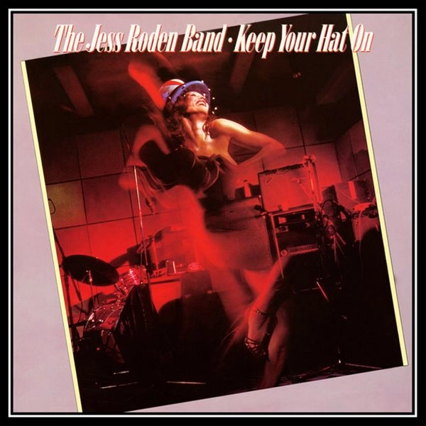 JESS RODEN BAND / ジェス・ローデン・バンド / KEEP YOUR HAT ON