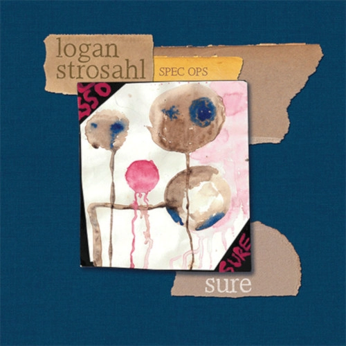 LOGAN STROSAHL / ローガン・ストロザール / Sure