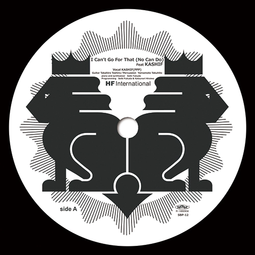 HF INTERNATIONAL / I Can't Go For That (No Can Do) feat KASHIF 7"