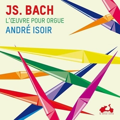 ANDRE ISOIR / アンドレ・イゾワール / BACH: ORGAN WORKS (17CD/LTD)