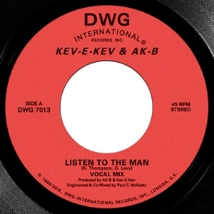 KEV-E-KEV & AK-B / LISTEN TO THE MAN b/w KEEP ON DOIN