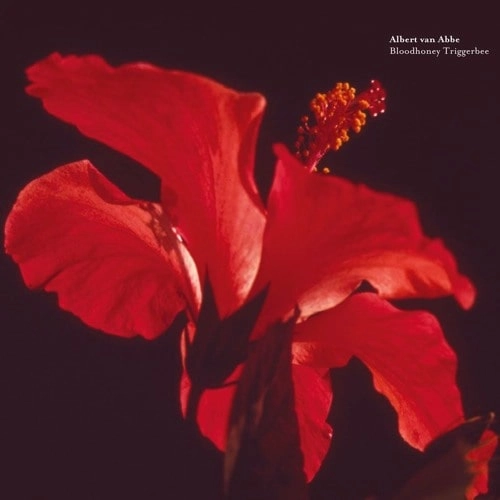 ALBERT VAN ABBE / BLOODHONEY TRIGGERBEE