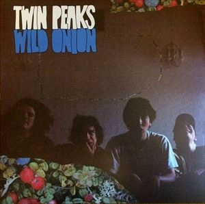 TWIN PEAKS (CHICAGO) / ツイン・ピークス / WILD ONION