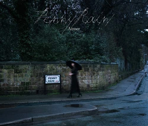Aimer / Penny Rain