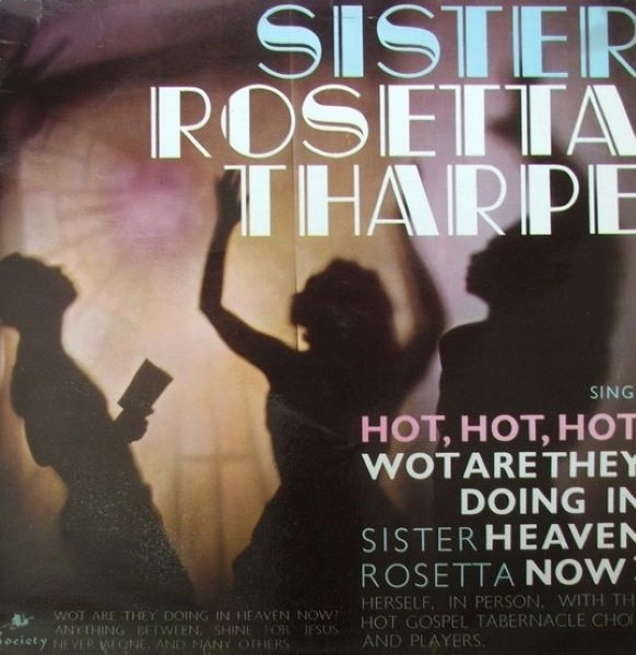 SISTER ROSETTA THARPE / シスター・ロゼッタ・サープ / SINGS HOT, HOT, HOT