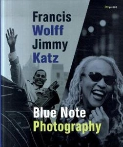 FRANCIS WOLFF / フランシス・ウルフ / BLUE NOTE PHOTOGRAPHY
