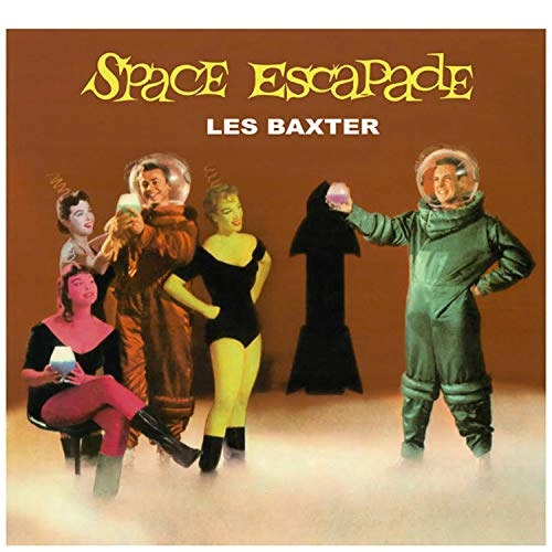 LES BAXTER / レス・バクスター / SPACE ESCAPADE