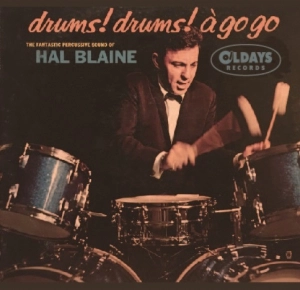 HAL BLAINE / ハル・ブレイン / ドラムス!ドラムス!ア･ゴー･ゴー