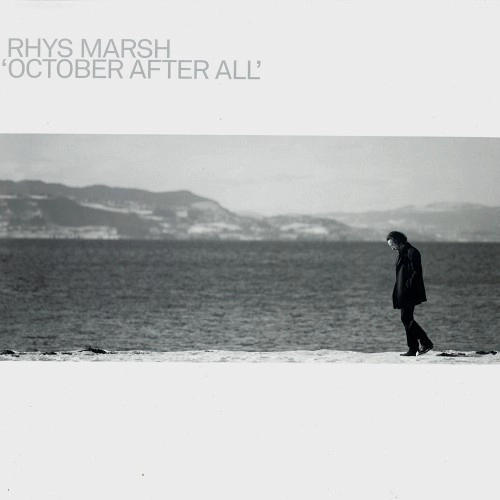 RHYS MARSH / ライス・マーシュ / OCTOBER AFTER ALL: 180G LIMITED VINYL