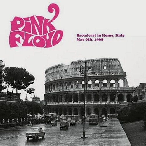 PINK FLOYD / ピンク・フロイド / BROADCAST IN ROME, ITALY, MAY 6, 1968: LIMITED 500 COPIES ON GREEN VINYL