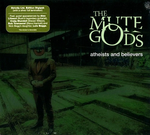 THE MUTE GODS / ミュート・ゴッズ / ATHEISTS AND BELIEVERS