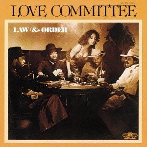 LOVE COMMITTEE / ラヴ・コミッティー / ロー＆オーダー＋５ / LAW & ORDER+5