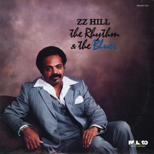 Z.Z. HILL / Z.Z.ヒル / リズム＆ザ・ブルース / RHYTHM & THE BLUES